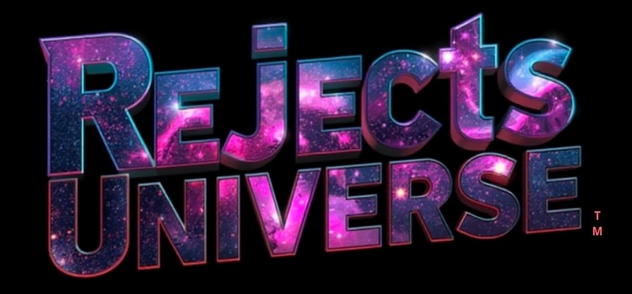 Rejects Universe